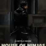House of Ninjas (2024) เฮาส์ ออฟ นินจา