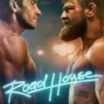 Road House (2024) คนเดือดบวกเมืองเถื่อน