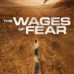 The Wages of Fear (2024)