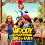 Woody Woodpecker Goes to Camp (2023) วู้ดดี้ เจ้านกหัวขวาน ไปค่าย