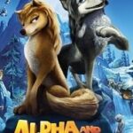 Alpha And Omega (2010) สองเผ่าซ่าส์ ป่าเขย่า