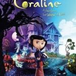 Coraline (2009) โครอลไลน์กับโลกมิติพิศวง