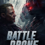 Battle Drone สงครามหุ่นรบพิฆาต (2018)