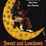 Sweet and Lowdown เกิดมาเพื่อก้องโลก (1999)
