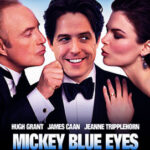 Mickey Blue Eyes มิคกี้ บลูอายส์ รักไม่ต้องพัก… คนฉ่ำรัก (1999)