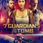 7 Guardians of the Tomb ขุมทรัพย์โคตรแมงมุม (2018)