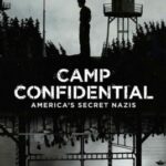 Camp Confidential Americas Secret Nazis ค่ายลับ นาซีอเมริกา (2021) ซับไทย