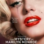The Mystery of Marilyn Monroe: The Unheard Tapes ปริศนามาริลิน มอนโร: เทปลับ (2022) NETFLIX