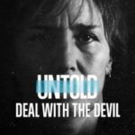 Untold: Deal with the Devil สัญญาปีศาจ (2021) ซับไทย