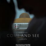 เอหิปัสสิโก Come and See (2019)