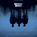 Mystic River มิสติก ริเวอร์ ปมเลือดฝังแม่น้ำ (2003)
