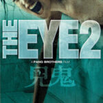 The Eye คนเห็นผี ภาค 2 (2004)