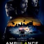 Ambulance ปล้นระห่ำ ฉุกเฉินระทึก (2022)