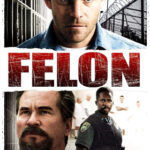Felon คนคุกเดือด (2008)