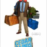 Cedar Rapids หนุ่มประกัน วันทริปป่วน (2011)