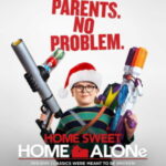 Home Sweet Home Alone โดดเดี่ยวผู้น่ารัก (2021)