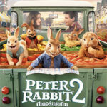Peter Rabbit 2: The Runaway ปีเตอร์ แรบบิท ทู: เดอะ รันอะเวย์ (2021)