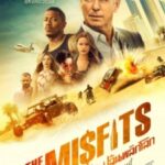 The Misfits พยัคฆ์ทรชน ปล้นพลิกโลก (2021)