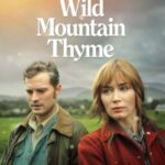 Wild Mountain Thyme มรดกรักแห่งขุนเขา (2020)