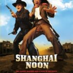 Shanghai Noon คู่ใหญ่ฟัดข้ามโลก (2000)