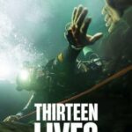 Thirteen Lives สิบสามชีวิต (2022)