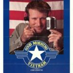 Good Morning, Vietnam กู๊ดมอร์นิ่งเวียตนาม ดีเจเสียงใส ขวัญใจทหารหาญ (1987)
