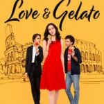 Love & Gelato ความรักกับเจลาโต้ (2022) NETFLIX