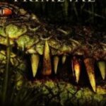 Primeval โคตรเคี่ยมสะพรึงโลก (2007)