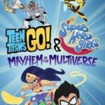 Teen Titans Go! & DC Super Hero Girls: Mayhem in the Multiverse (2022) ซับไทย
