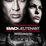 Bad Lieutenant  Port of Call New Orleans เกียรติยศคนโฉดถล่มเมืองโหด (2009)
