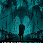Motherless Brooklyn สืบกระตุก โค่นอิทธิพลมืด (2019)