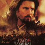 The Last Samurai มหาบุรุษซามูไร (2003)