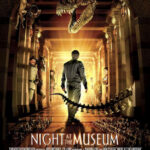 Night at the Museum คืนมหัศจรรย์…พิพิธภัณฑ์มันส์ทะลุโลก (2006)