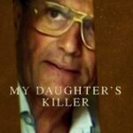 My Daughter’s Killer ชายที่ฆ่าลูกสาวผม (2022) NETFLIX บรรยายไทย