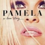 Pamela A Love Story ความรักของพาเมล่า (2023) NETFLIX