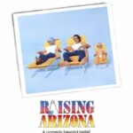 Raising Arizona ขโมยหนูน้อยมาอ้อนรัก (1987)