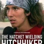 The Hatchet Wielding Hitchhiker คนถือขวานโบกรถ (2023) NETFLIX บรรยายไทย