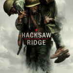 Hacksaw Ridge วีรบุรุษสมรภูมิปาฏิหาริย์ (2017)
