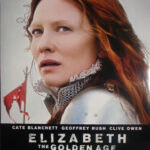 Elizabeth The Golden Age อลิซาเบธ ราชินีบัลลังก์ (2007)
