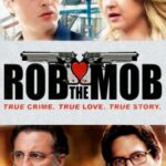 Rob the Mob คู่เฟี้ยวปีนเกลียวเจ้าพ่อ (2014)