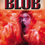 The Blob เหนอะเคี้ยวโลก (1988)