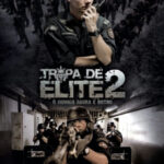 Tropa de Elite 2 ปฏิบัติการหยุดวินาศกรรม ภาค2 (2010)