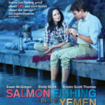 Salmon Fishing in the Yemen คู่แท้หัวใจติดเบ็ด (2011)