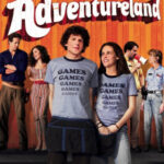 Adventureland แอดเวนเจอร์แลนด์ ซัมเมอร์นั้นวันรักแรก (2009)