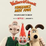 แค้นติดปีก Wallace & Gromit Vengeance Most Fowl (2024)